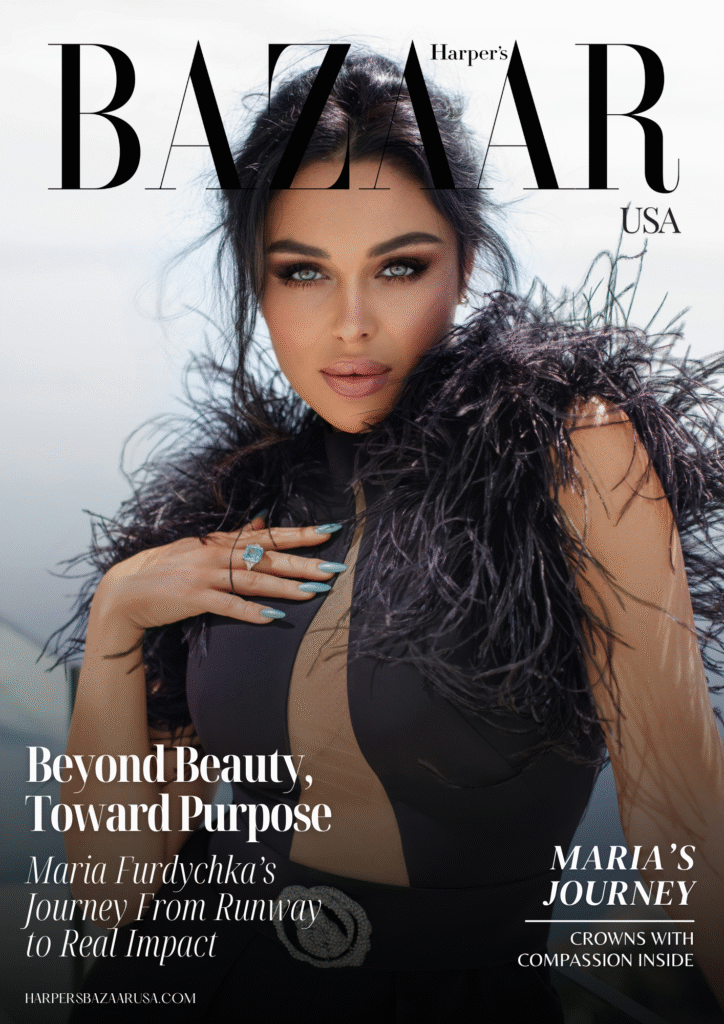 Maria Furdychka: From Crowns to Charity, Building a Legacy Beyond Beauty